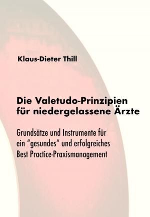 Book cover of Die Valetudo-Prinzipien für niedergelassene Ärzte