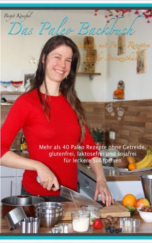 Cover of the book Das Paleo Backbuch - Backen mit Paleo Rezepten aus der Steinzeitküche by Thomas Häring