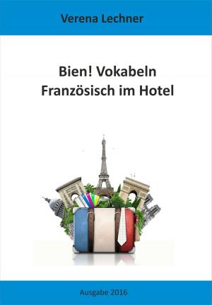Cover of the book Bien! Vokabeln by Marina Meyer