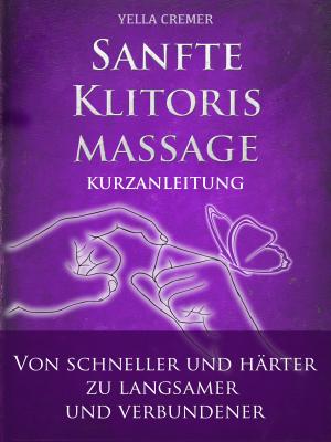bigCover of the book Sanfte Klitorismassage - die orgasmische Meditation (OM) Kurzanleitung by 