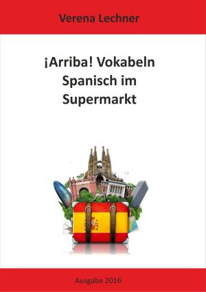 Cover of the book ¡Arriba! Vokabeln by Martina Hinzmann