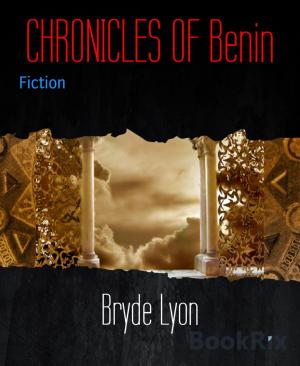 Cover of the book CHRONICLES OF Benin by Alfred Bekker, A. F. Morland