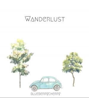 Cover of the book Wanderlust by Sandra Eckervogt