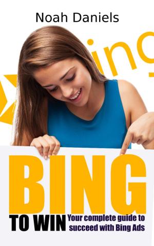 Cover of the book BING TO WIN by Alastair Macleod