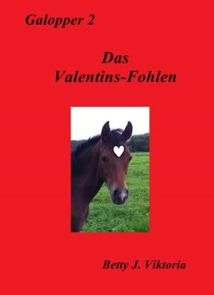 Cover of the book Das Valentins-Fohlen by Romy van Mader, Kerstin Eger