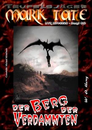 Cover of the book TEUFELSJÄGER 060: Der Berg der Verdammten by Claas van Zandt