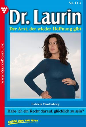 Cover of the book Dr. Laurin 113 – Arztroman by Jutta von Kampen
