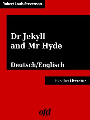 Cover of the book Der seltsame Fall des Dr. Jekyll und Mr. Hyde - Strange Case of Dr Jekyll and Mr Hyde by Linda LaRoque