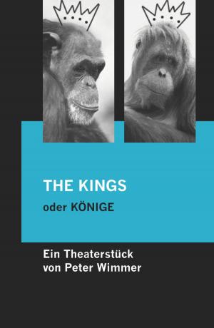 Cover of the book THE KINGS oder KÖNIGE by Andrea Celik