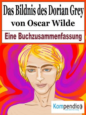 Cover of the book Das Bildnis des Dorian Gray von Oscar Wilde by John Buchan