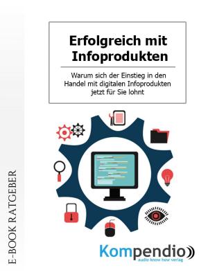 Cover of the book Erfolgreich mit Infoprodukten by Michael Hammer