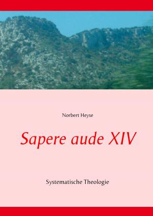 Cover of the book Sapere aude XIV by Christiane Windhausen, Birgit-Rita Reifferscheidt