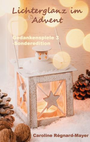 Cover of the book Gedankenspiele 3 - Sonderedition by Liz Luxen