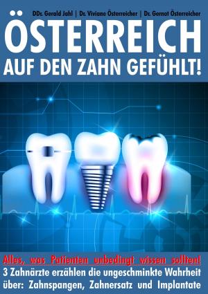 Cover of the book Österreich auf den Zahn gefühlt by Nicole Glaser