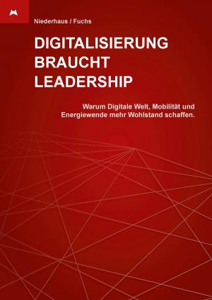 Cover of the book Digitalisierung braucht Leadership by Frank Hennies