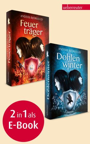 Cover of the book Dohlenwinter & Feuerträger by Kate Frey