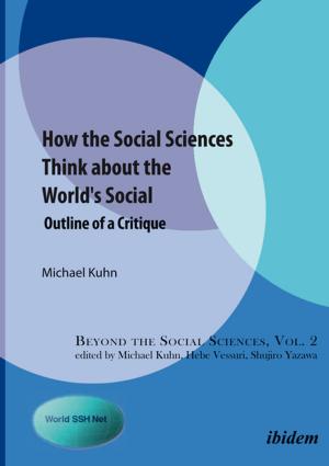 Cover of the book How the Social Sciences Think about the World's Social by H Chris Ransford