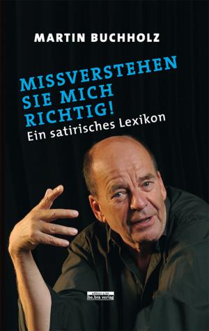 Book cover of Missverstehen Sie mich richtig!