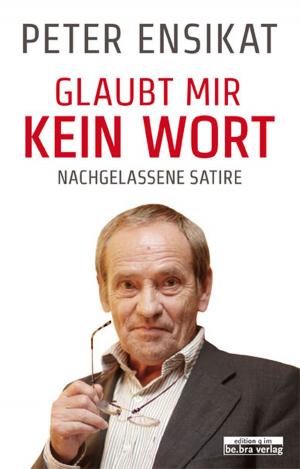 Cover of the book Glaubt mir kein Wort by Joachim Ringelnatz