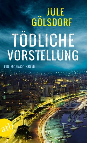 Cover of the book Tödliche Vorstellung by Karl Olsberg