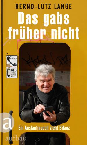 Cover of the book Das gabs früher nicht by Thomas Brussig