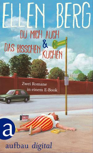 Cover of the book Du mich auch & Das bisschen Kuchen by Miriam Collée