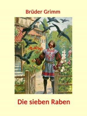 Cover of the book Die sieben Raben by Peter Locher