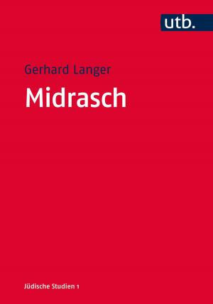 Cover of the book Midrasch by Dr. Elisabeth Gruber, Prof. Dr. Christina Lutter, Prof. Dr. Oliver Jens Schmitt