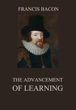 Cover of the book The Advancement of Learning by Josiah Seymour Currey
