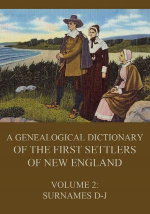 Cover of the book A genealogical dictionary of the first settlers of New England, Volume 2 by James Fenimore Cooper