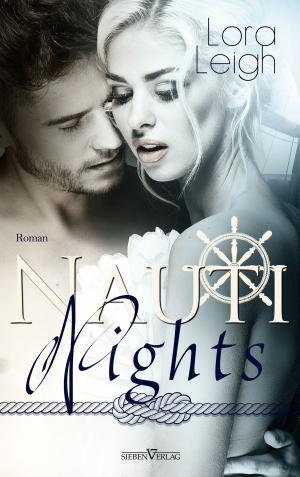 Cover of the book Nauti Nights by Lara Wegner