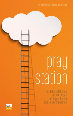 Cover of the book Praystation by Andrea Kühn