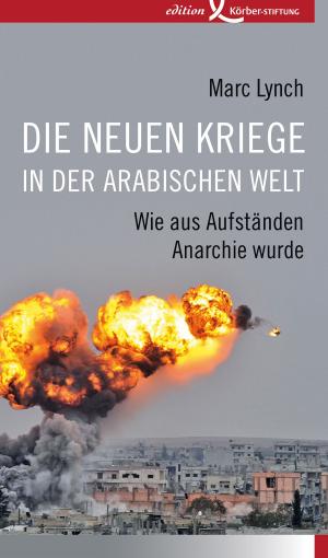 Book cover of Die neuen Kriege in der arabischen Welt