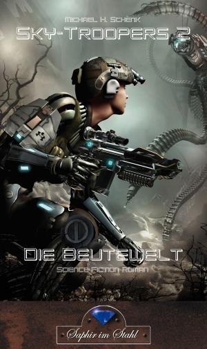 Cover of the book Sky-Troopers 2 by Andreas Groß, Hans-Peter Schultes