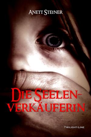 Cover of the book Die Seelenverkäuferin by David Kearns