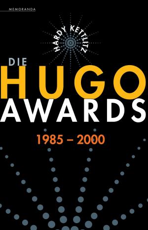 Cover of the book Die Hugo Awards 1985-2000 by Uwe Anton