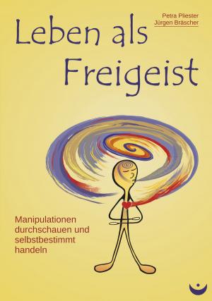 Book cover of Leben als Freigeist
