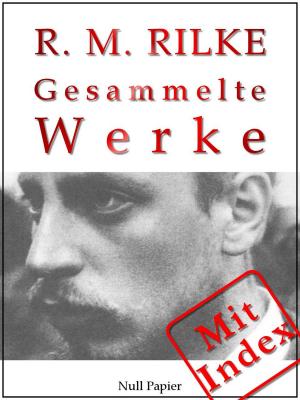 Cover of the book Rilke - Gesammelte Werke by Theodor Fontane
