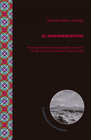 Cover of the book El Muerdequedito by María Helena Rueda