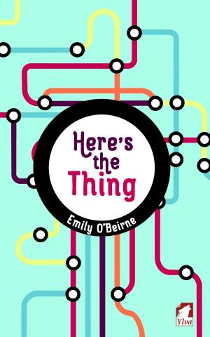 Cover of the book Here's the Thing by May Dawney