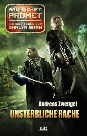 Book cover of Raumschiff Promet - Die Abenteuer der Shalyn Shan 15: Unsterbliche Rache