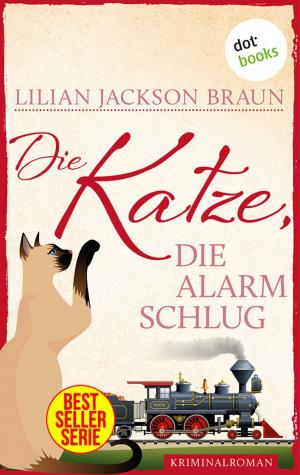 Cover of the book Die Katze, die Alarm schlug - Band 17 by Tanja Kinkel