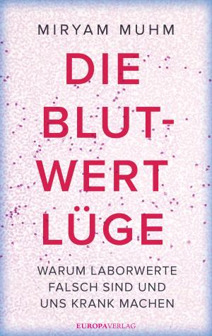 Book cover of Die Blutwert-Lüge