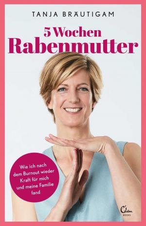 Cover of the book 5 Wochen Rabenmutter by Angie Rumaldo