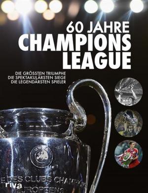 Cover of the book 60 Jahre Champions League by Doris Muliar