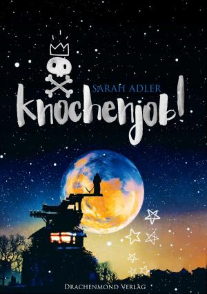 Cover of the book Knochenjob by Katharina V. Haderer