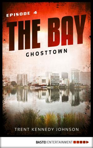 Cover of the book The Bay - Ghosttown by Rachel Maeder