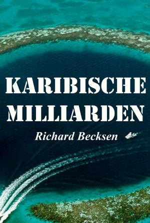 Cover of the book Karibische Milliarden by Walter Benjamin