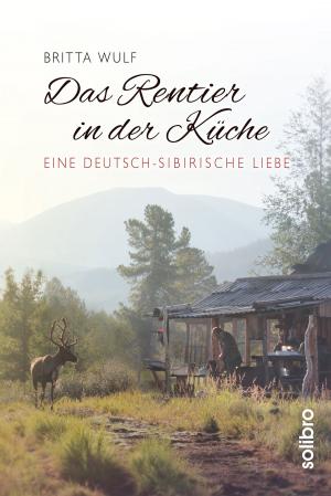 Cover of the book Das Rentier in der Küche by Elke Schwab, Nils A. Werner