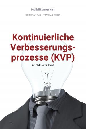 Cover of bwlBlitzmerker: Kontinuierliche Verbesserungsprozesse (KVP) im Sektor Einkauf